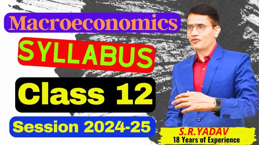 Syllabus of macroeconomics class 12