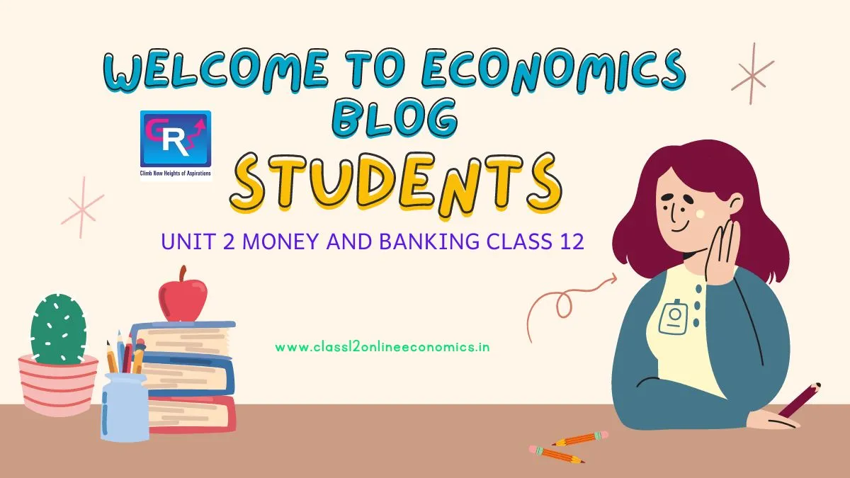 Money and Banking Class 12