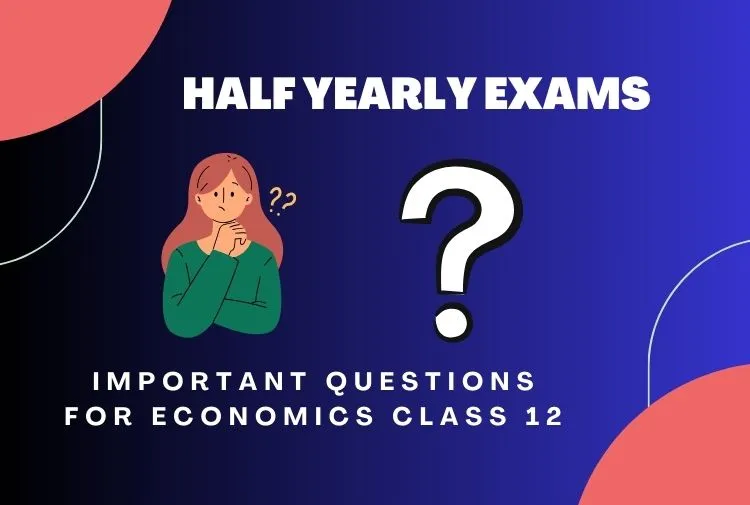 important questions for economics class 12